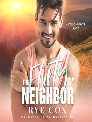 cover image of The Flirty Neighbor
